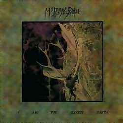 My Dying Bride - I Am The Bloody Earth