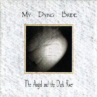 My Dying Bride - The Angel And The Dark River