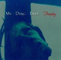 My Dying Bride - Trinity