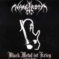 Nargaroth - Black Metal Ist Krieg