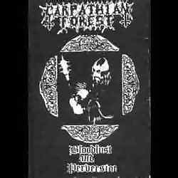 Carpathian Forest - Bloodlust And Perversion