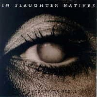 In Slaughter Natives - Purgate My Stain