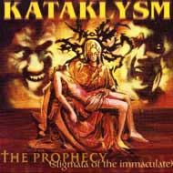 Kataklysm - The Prophecy (Stigmata Of The Immaculate)