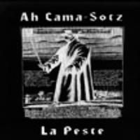 Ah Cama-Sotz  - La Peste