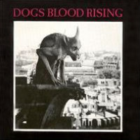 Current 93 - Dogs Blood Rising