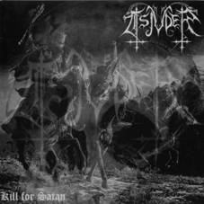 Tsjuder - Kill For Satan