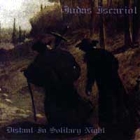 Judas Iscariot - Distant In Solitary Night