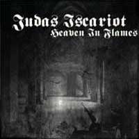 Judas Iscariot - Heaven In Flames