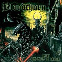 Bloodthorn - Under The Reign Of Terror