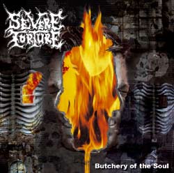 Severe Torture - Butchery Of The Soul (MCD)