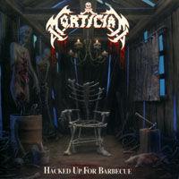 Mortician - Hacked Up For Barbecue