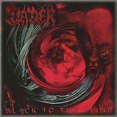 Vader - Black To The Blind