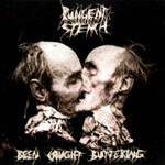 Pungent Stench - Been Caught Buttering